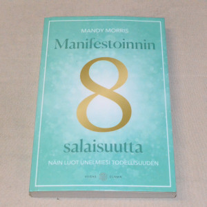 Mandy Morris Manifestoinnin 8 salaisuutta